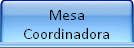 Mesa
Coordinadora